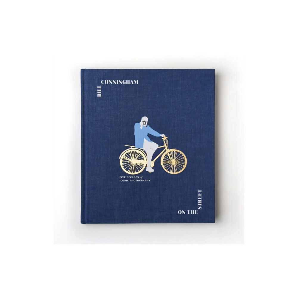 Random House USA Inc Bill Cunningham: On the Street (inbunden, eng)