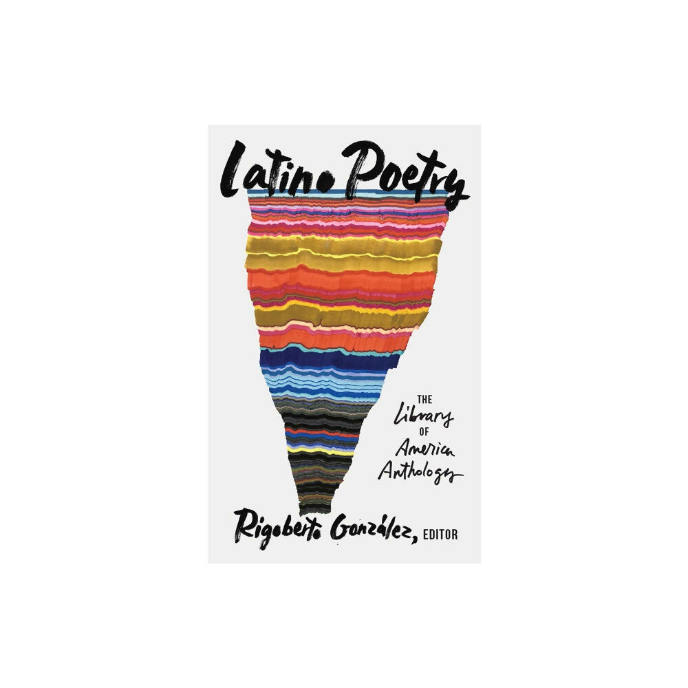 The Library of America Latino Poetry: The Library of America Anthology (LOA #382) (inbunden, eng)