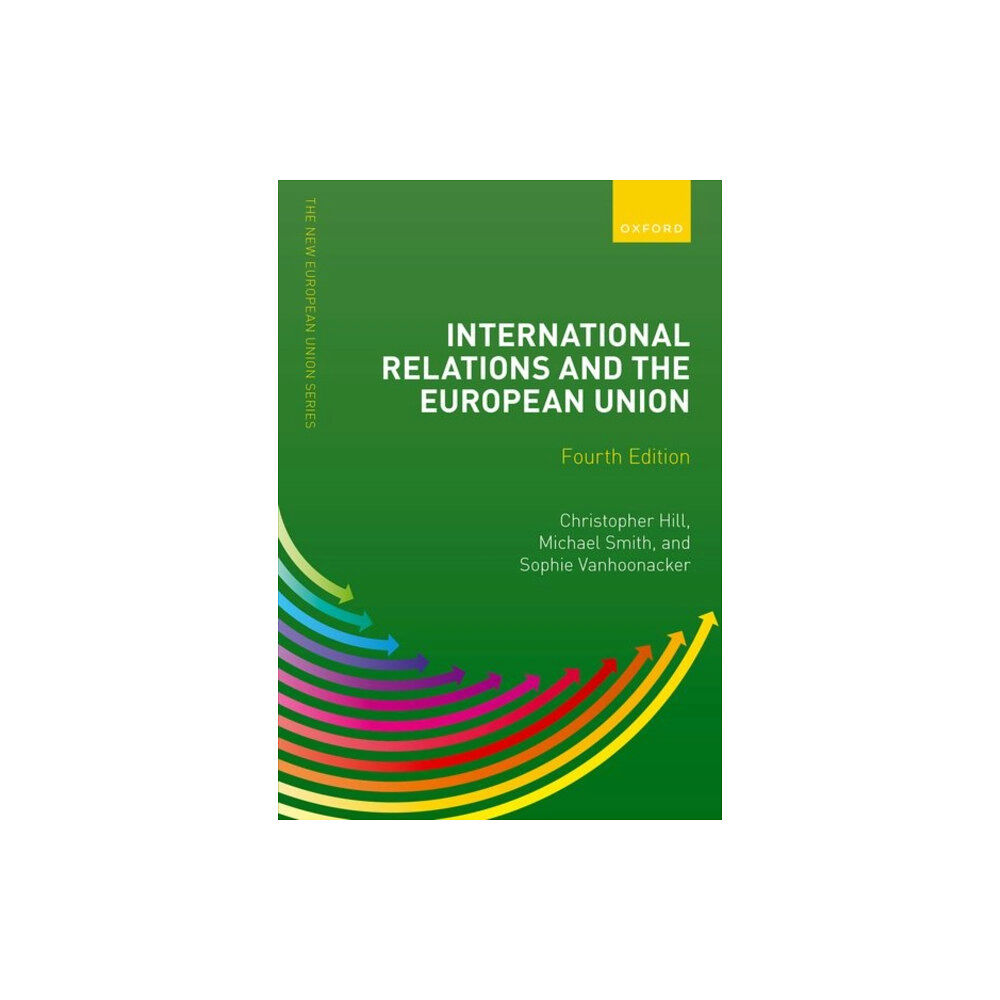 Oxford University Press International Relations and the European Union (häftad, eng)