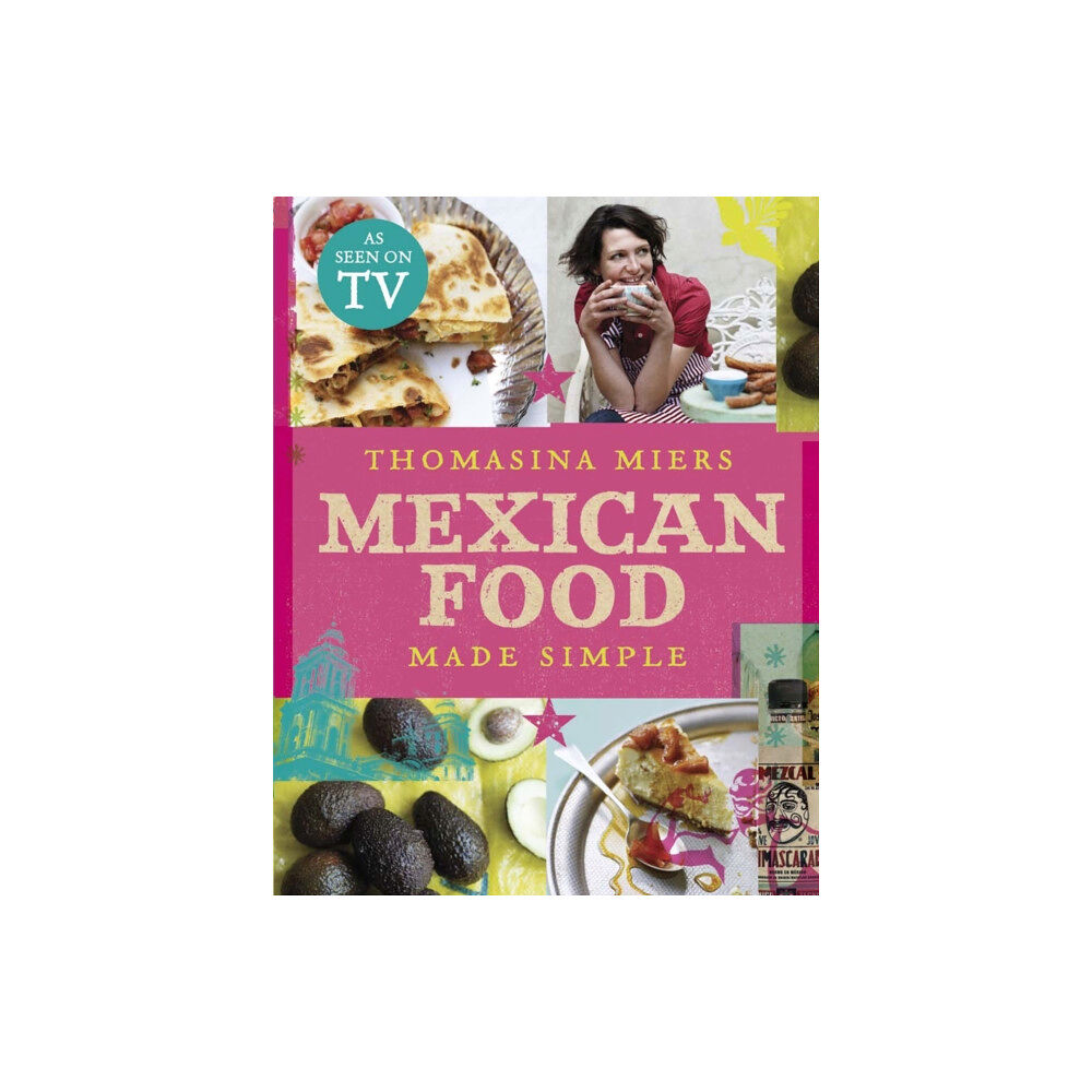 Hodder & Stoughton Mexican Food Made Simple (inbunden, eng)