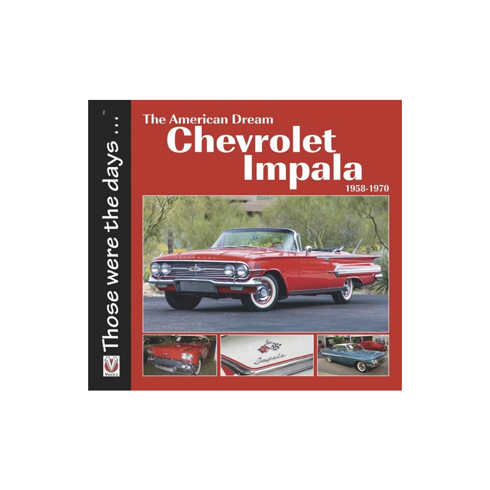 David & Charles Chevrolet Impala 1958-1970: the American Dream (häftad, eng)