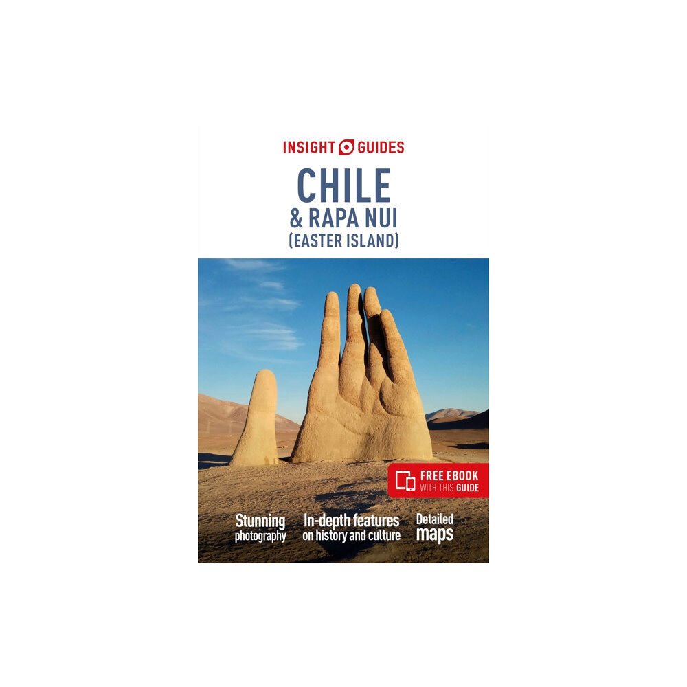 APA Publications Insight Guides Chile and Rapa Nui (Easter Island): Travel Guide with eBook (häftad, eng)