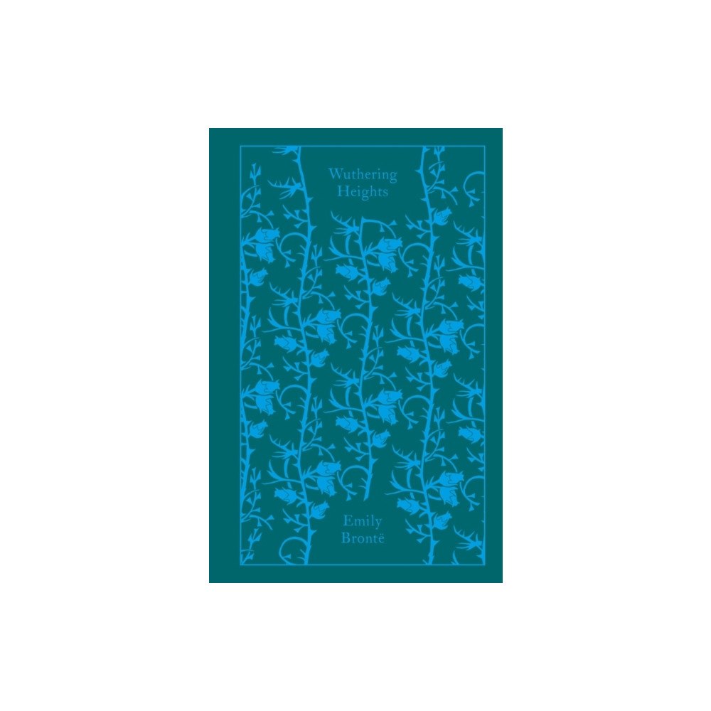 Emily Bronte Wuthering Heights (inbunden, eng)