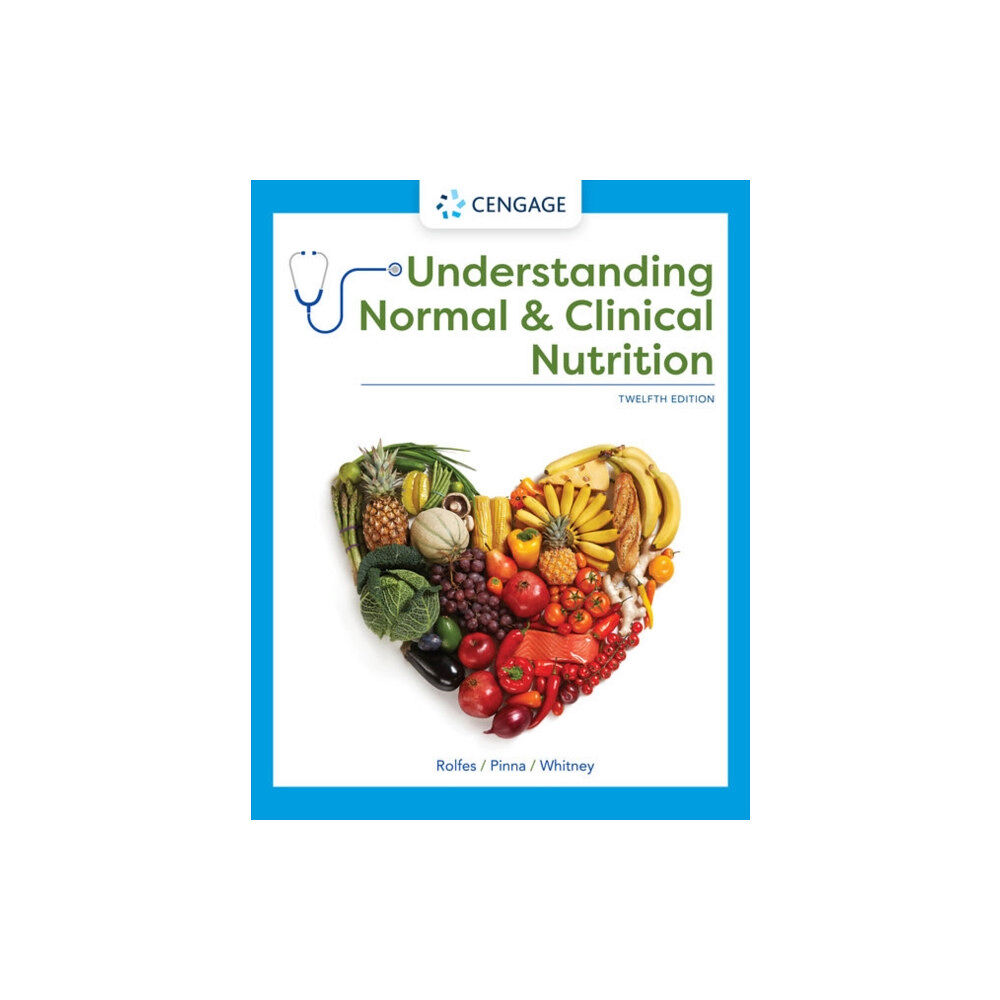 Cengage Learning, Inc Understanding Normal and Clinical Nutrition (inbunden, eng)