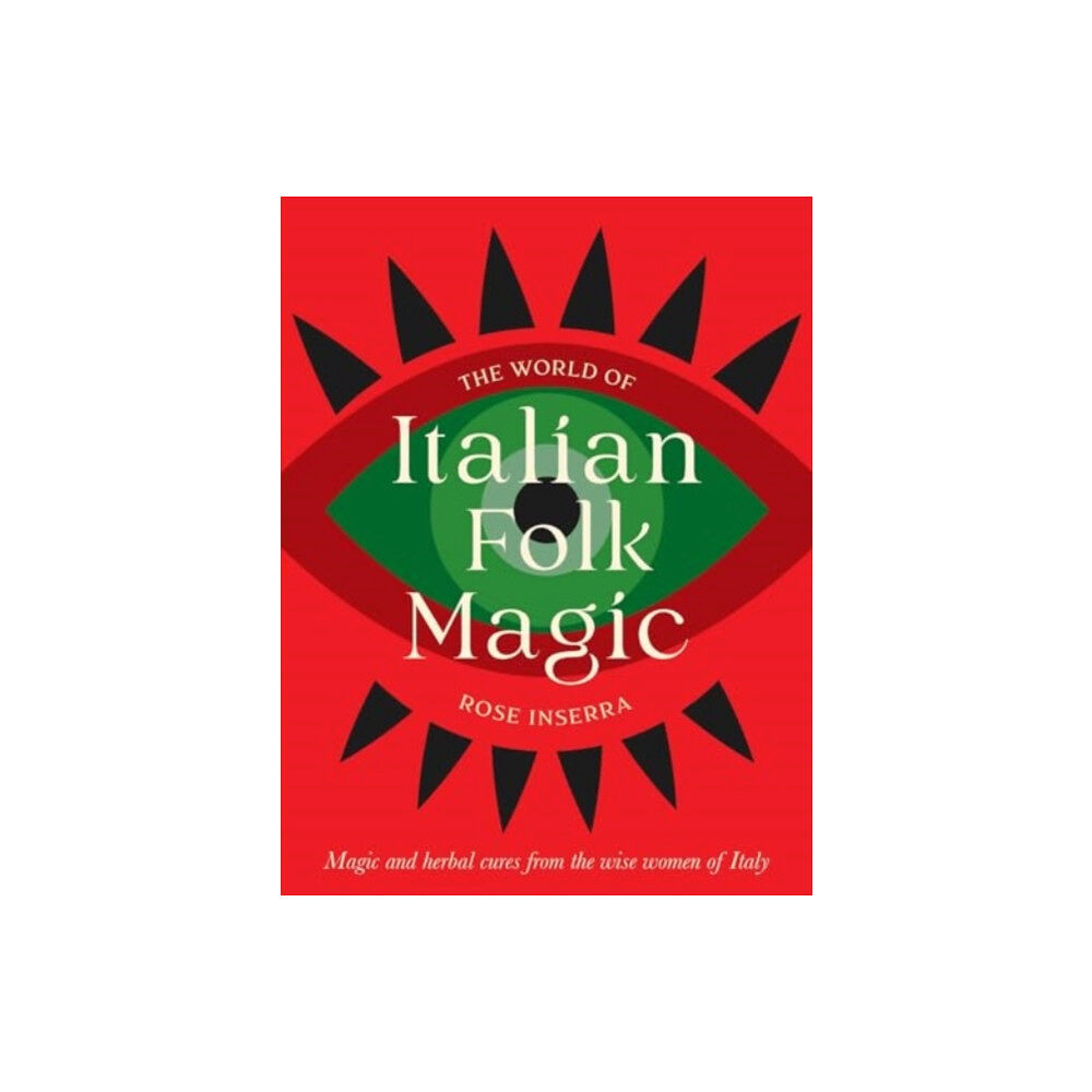 Rockpool Publishing The World of Italian Folk Magic (inbunden, eng)