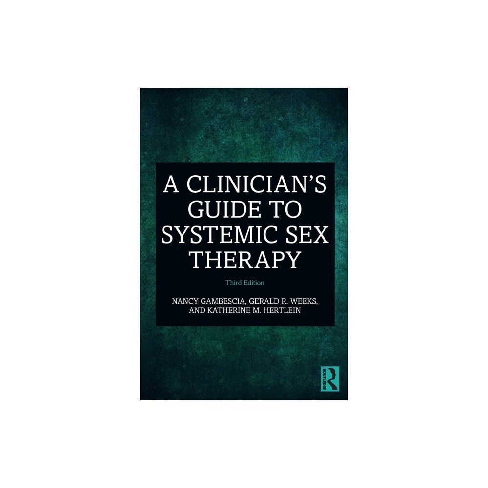 Taylor & francis ltd A Clinician's Guide to Systemic Sex Therapy (häftad, eng)