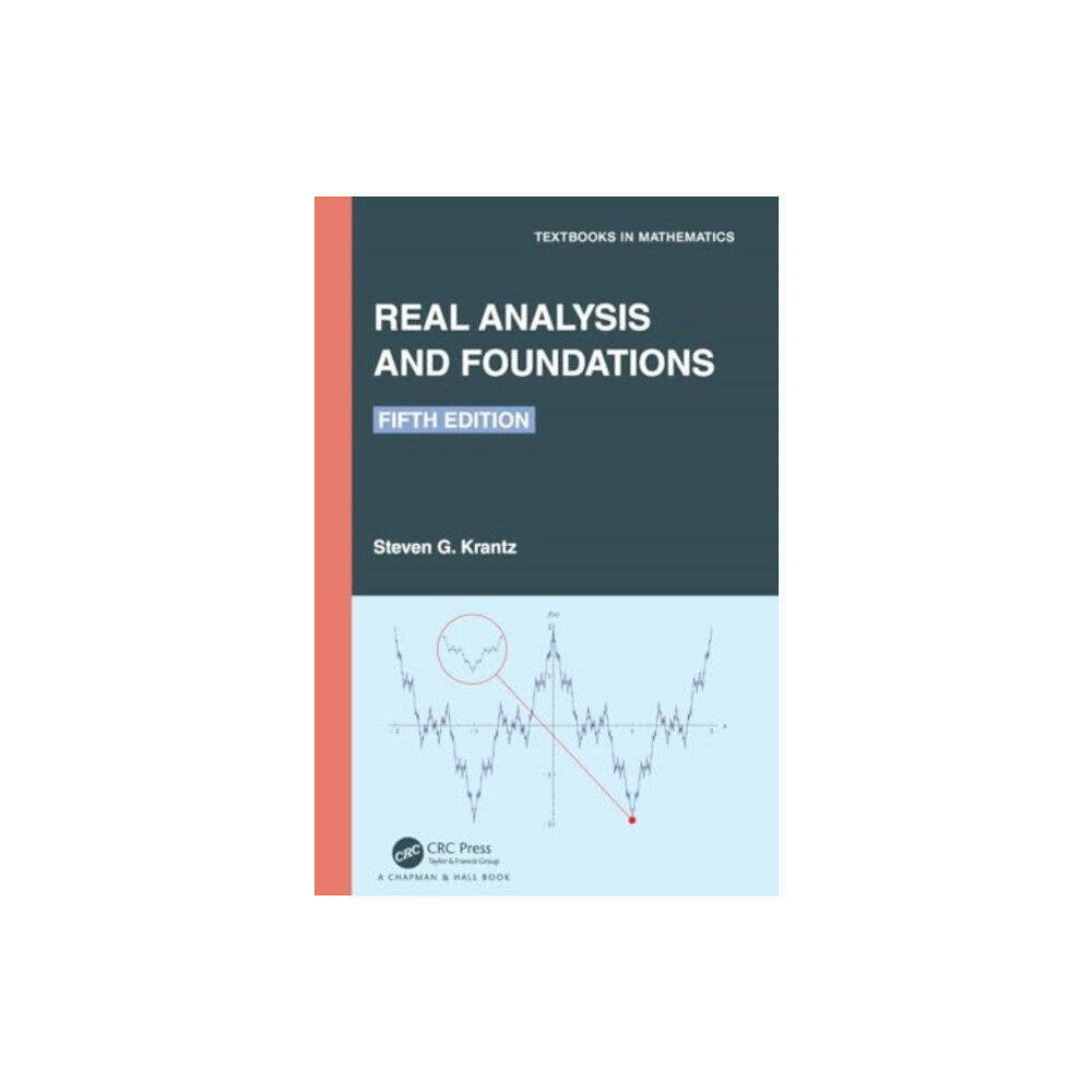 Taylor & francis ltd Real Analysis and Foundations (häftad, eng)