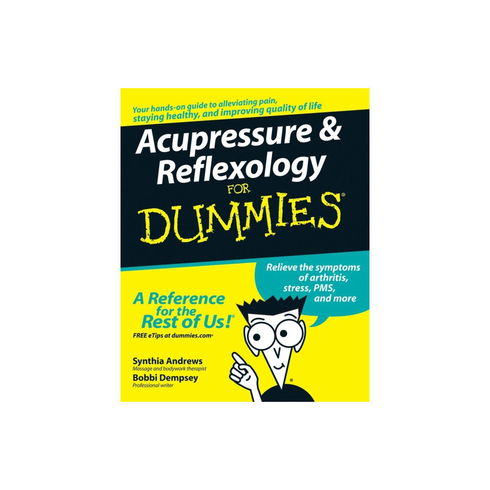 John Wiley & Sons Inc Acupressure and Reflexology For Dummies (häftad, eng)