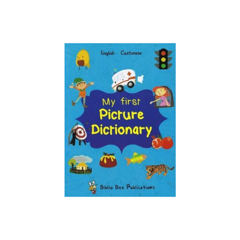 IBS Books My First Picture Dictionary: English-Cantonese (häftad, eng)
