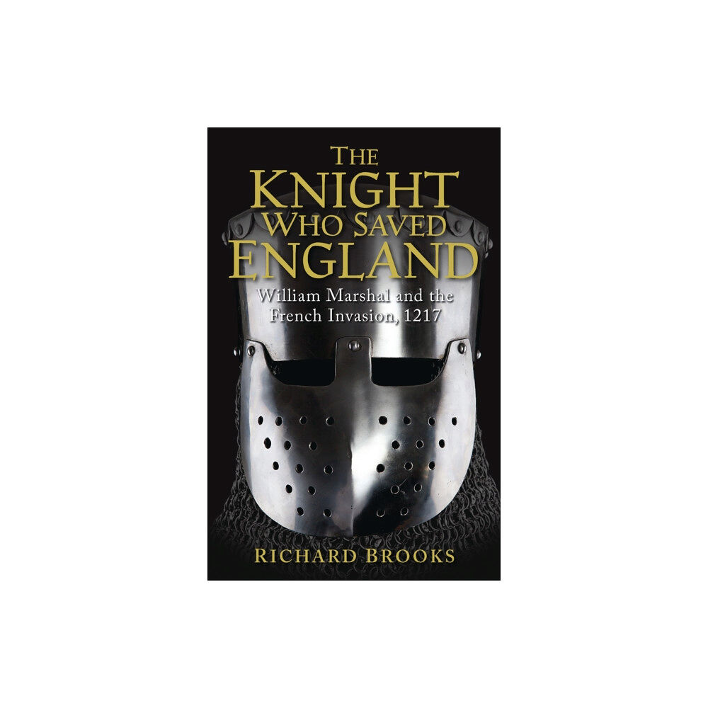 Bloomsbury Publishing PLC The Knight Who Saved England (häftad, eng)