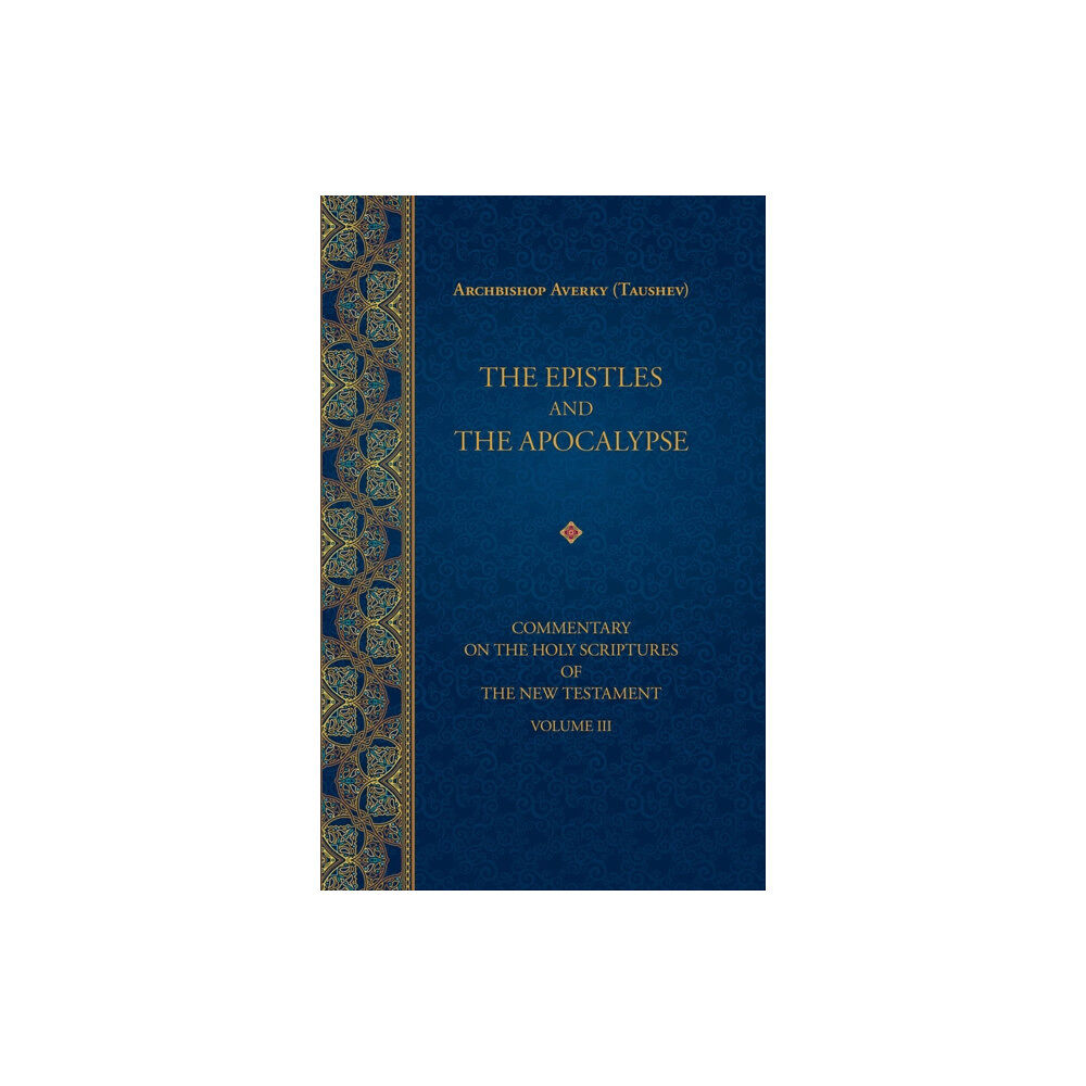 Holy Trinity Publications Epistles and the Apocalypse (inbunden, eng)