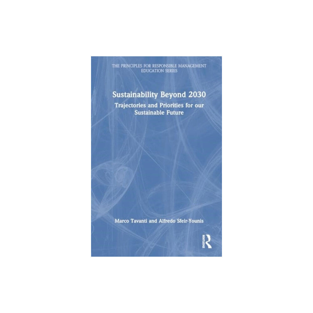 Taylor & francis ltd Sustainability Beyond 2030 (häftad, eng)