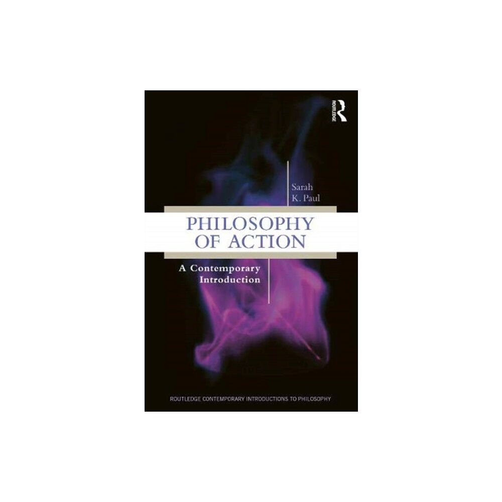 Taylor & francis ltd Philosophy of Action (häftad, eng)