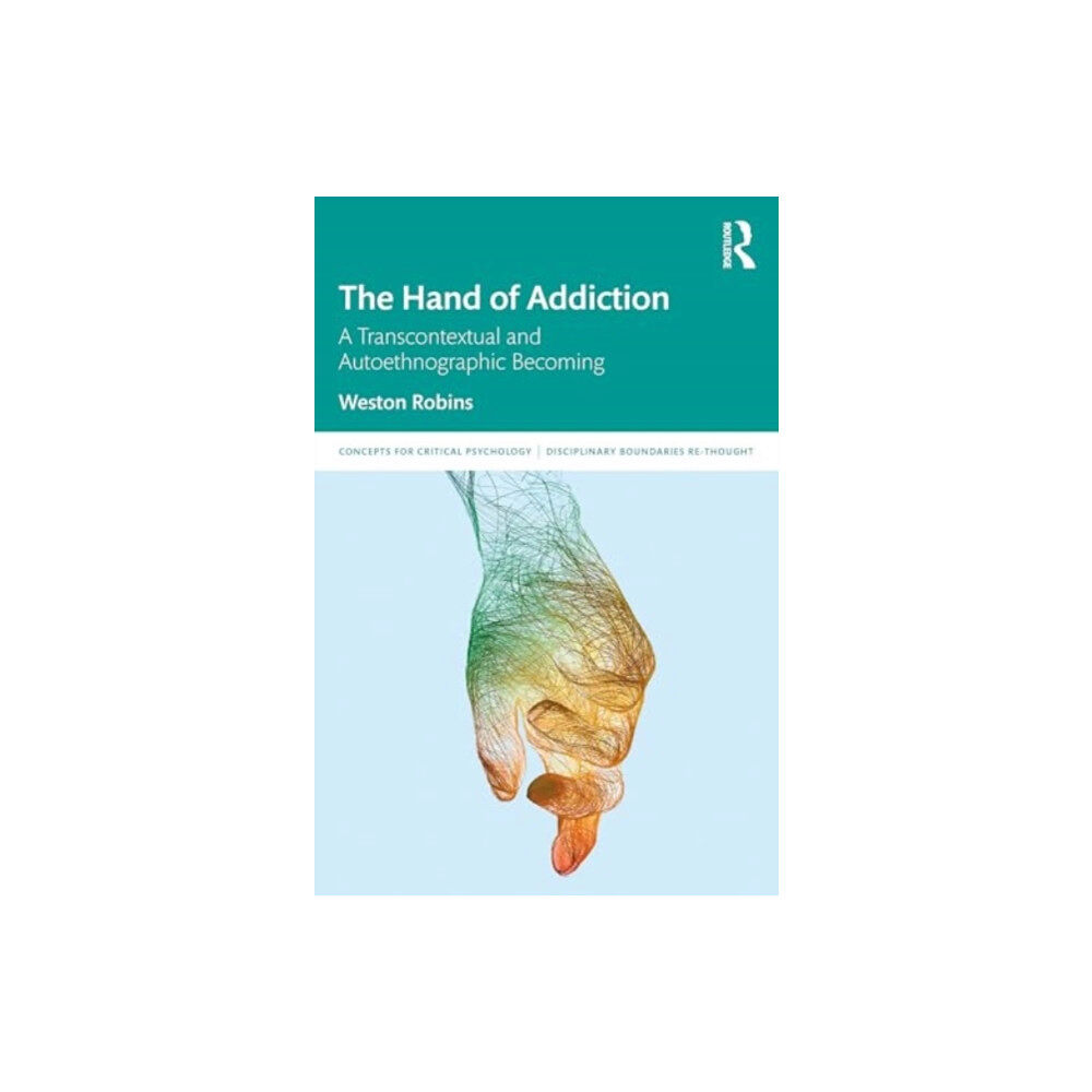 Taylor & francis ltd The Hand of Addiction (häftad, eng)