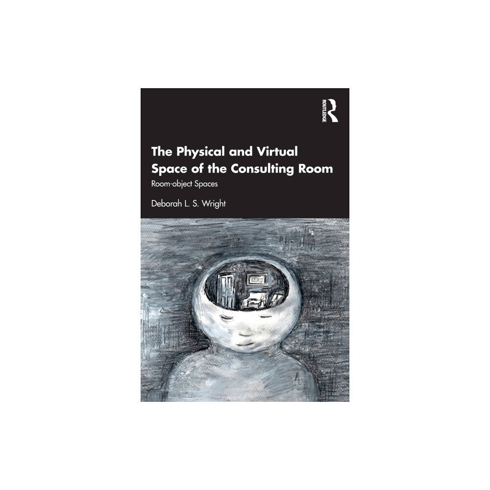 Taylor & francis ltd The Physical and Virtual Space of the Consulting Room (häftad, eng)