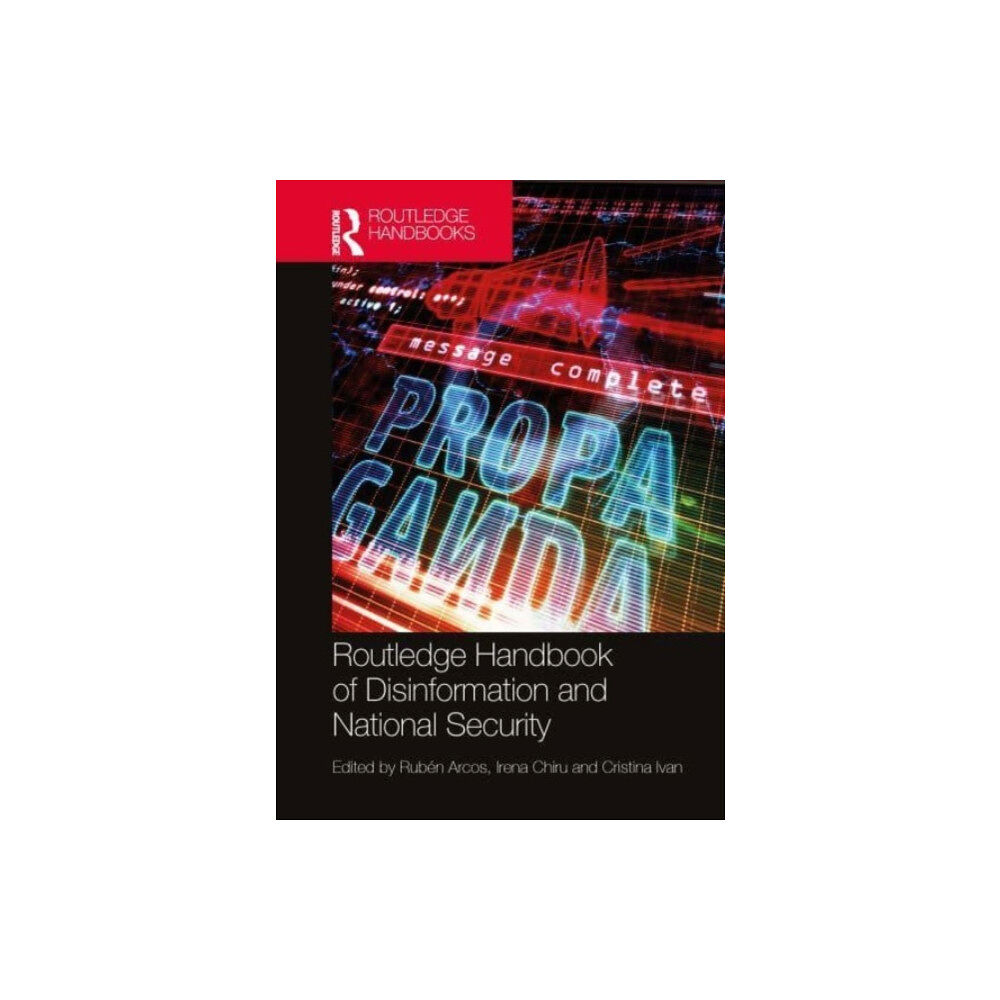 Taylor & francis ltd Routledge Handbook of Disinformation and National Security (inbunden, eng)