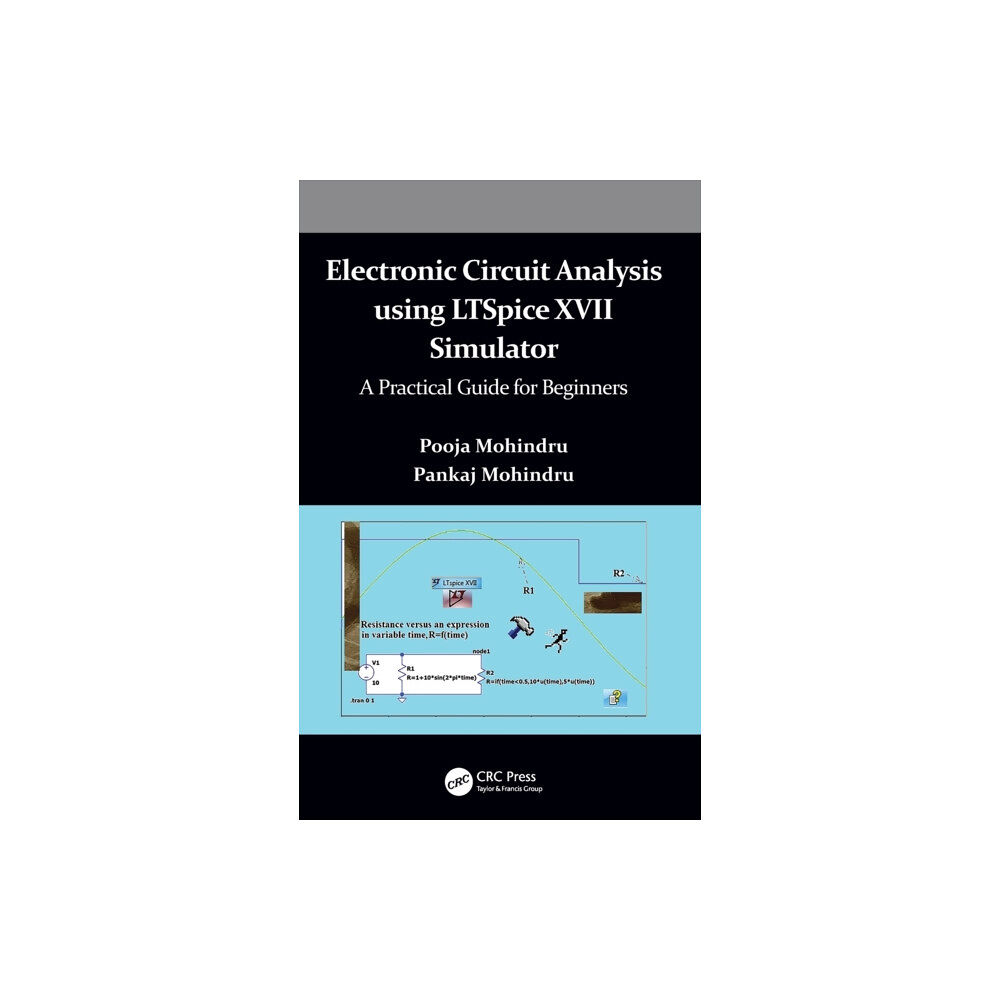Taylor & francis ltd Electronic Circuit Analysis using LTSpice XVII Simulator (inbunden, eng)