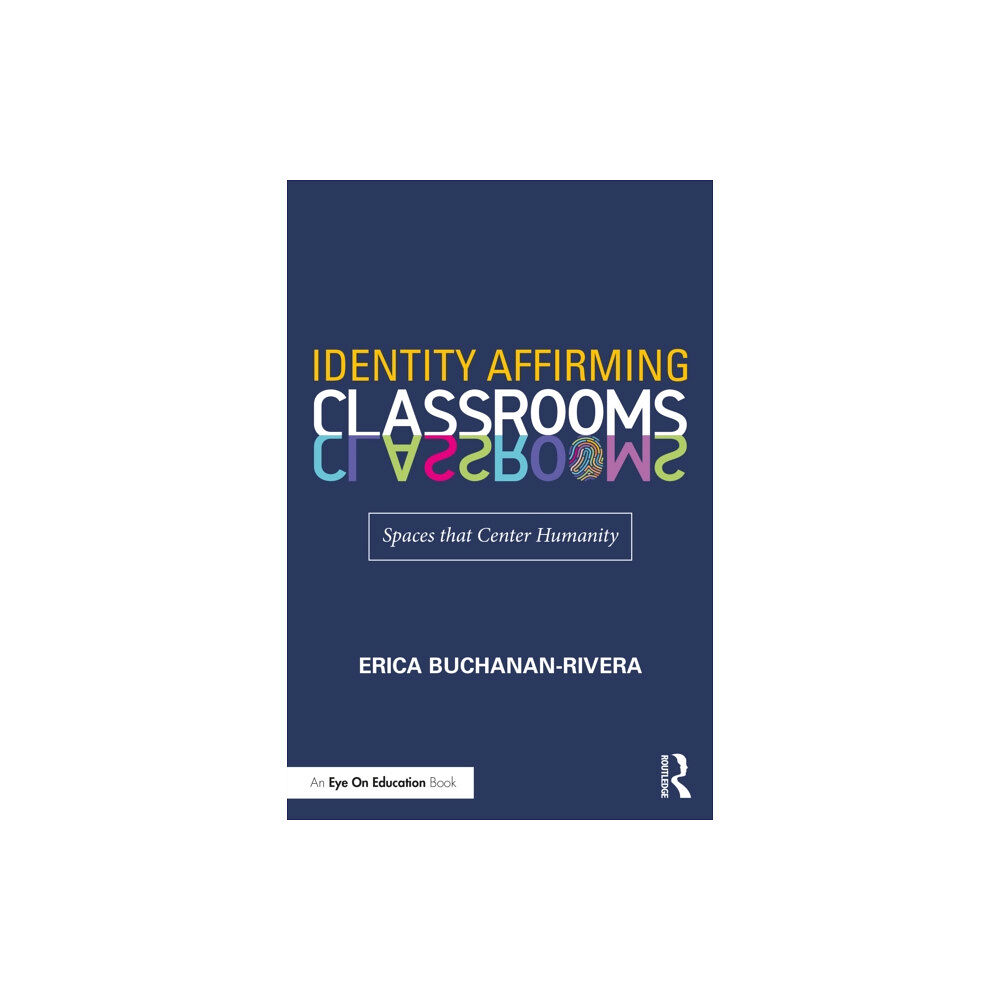 Taylor & francis ltd Identity Affirming Classrooms (häftad, eng)