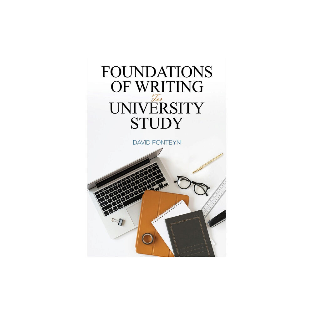 Austin Macauley Publishers Foundations of Writing for University Study (häftad, eng)