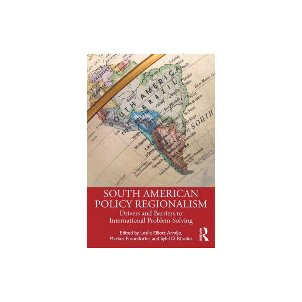 Taylor & francis ltd South American Policy Regionalism (häftad, eng)