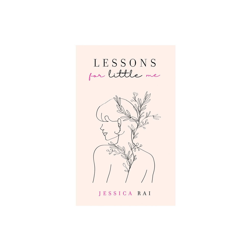 Austin Macauley Publishers Lessons for Little Me (häftad, eng)