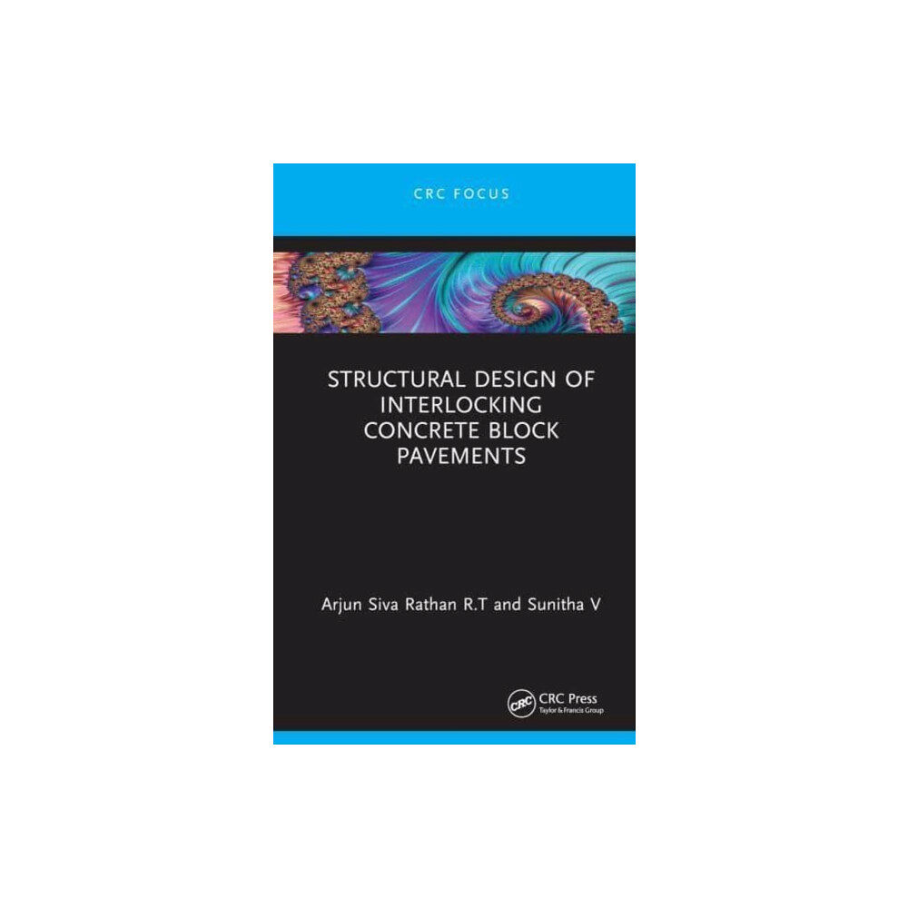 Taylor & francis ltd Structural Design of Interlocking Concrete Block Pavements (inbunden, eng)