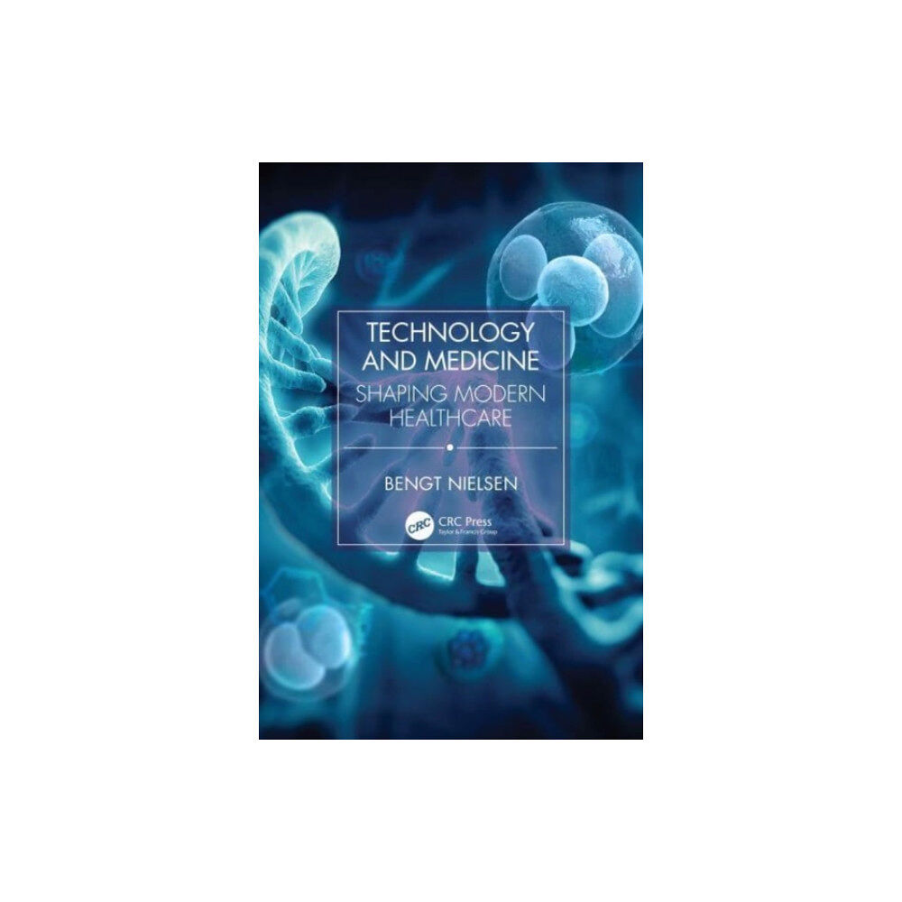 Taylor & francis ltd Technology and Medicine (häftad, eng)