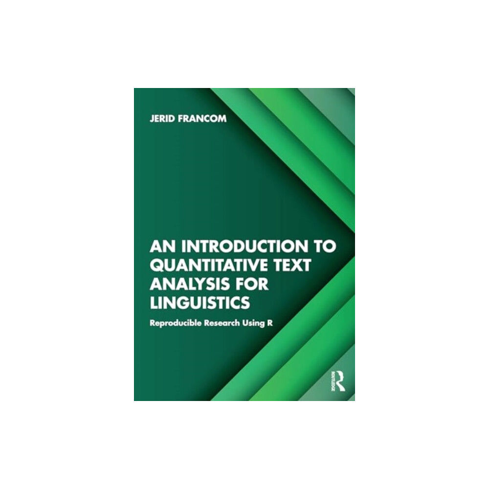 Taylor & francis ltd An Introduction to Quantitative Text Analysis for Linguistics (häftad, eng)