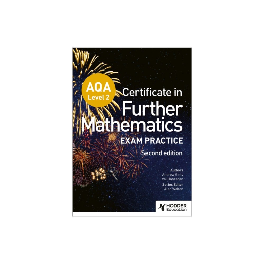 Hachette Learning AQA Level 2 Certificate in Further Mathematics: Exam Practice Second Edition (häftad, eng)