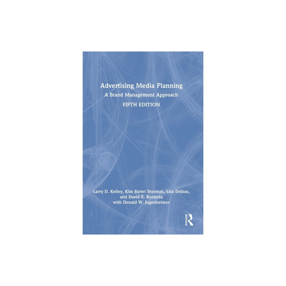 Taylor & francis ltd Advertising Media Planning (inbunden, eng)