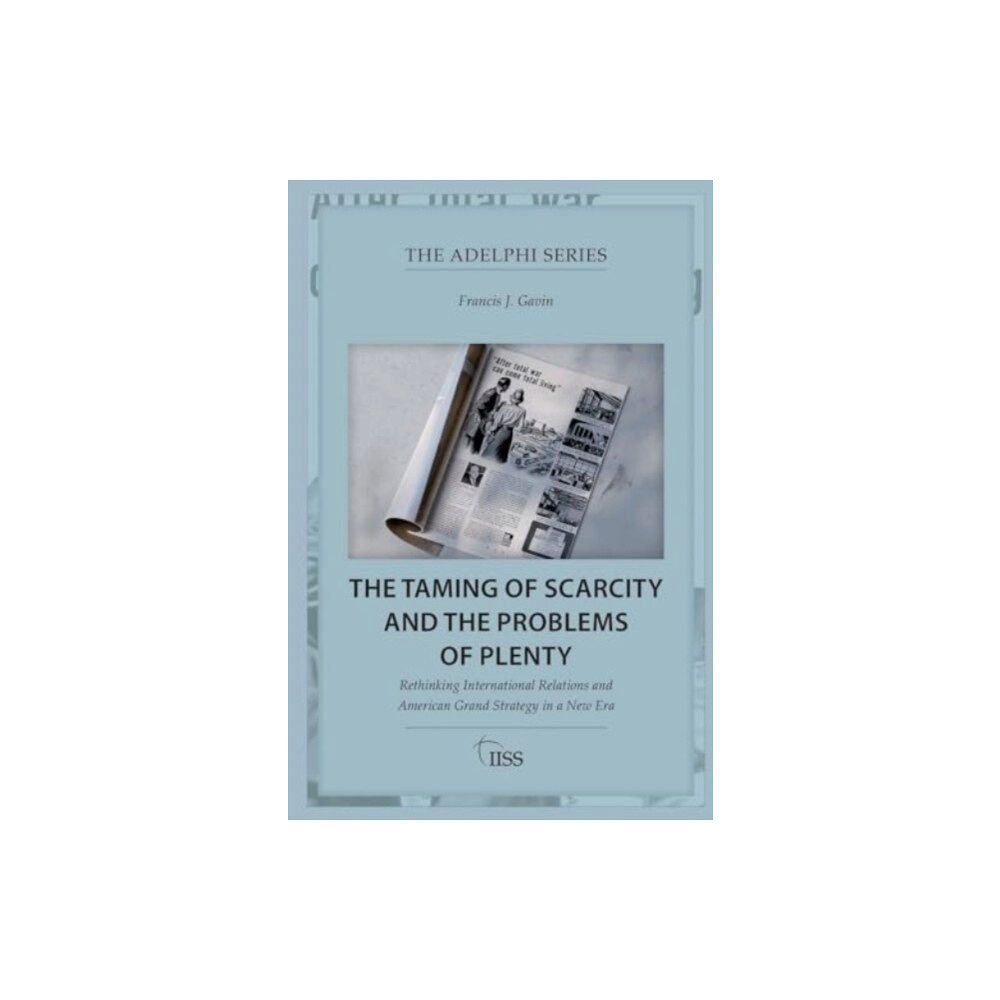 Taylor & francis ltd The Taming of Scarcity and the Problems of Plenty (häftad, eng)