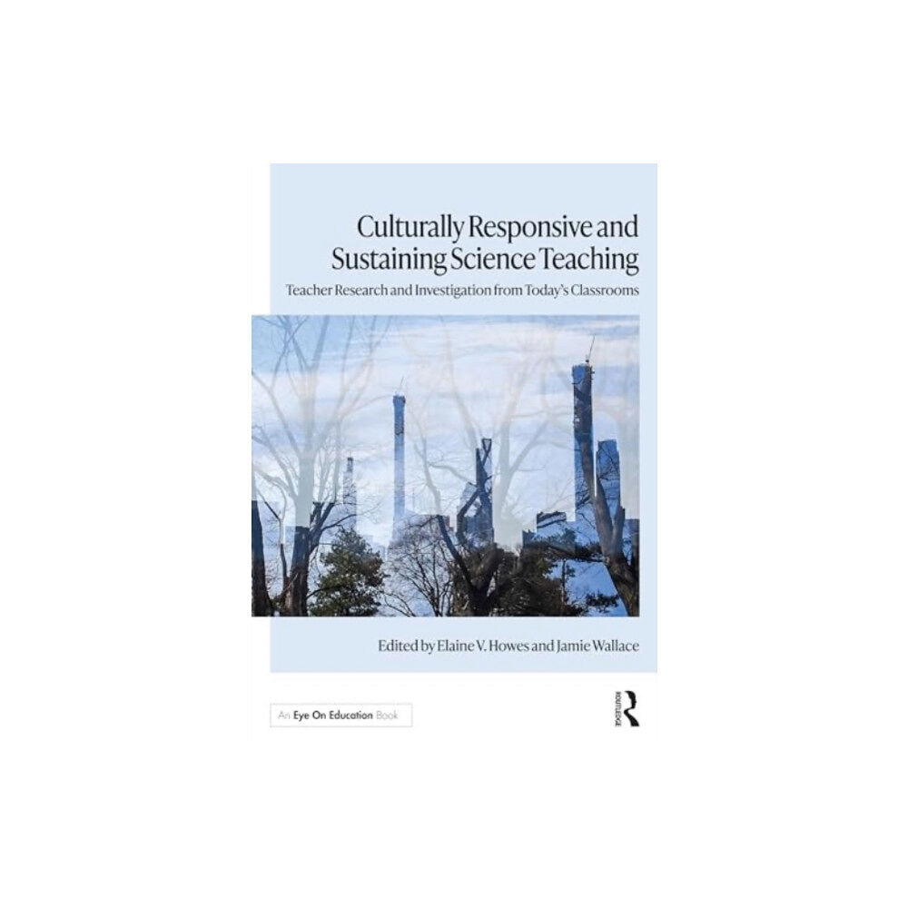 Taylor & francis ltd Culturally Responsive and Sustaining Science Teaching (häftad, eng)