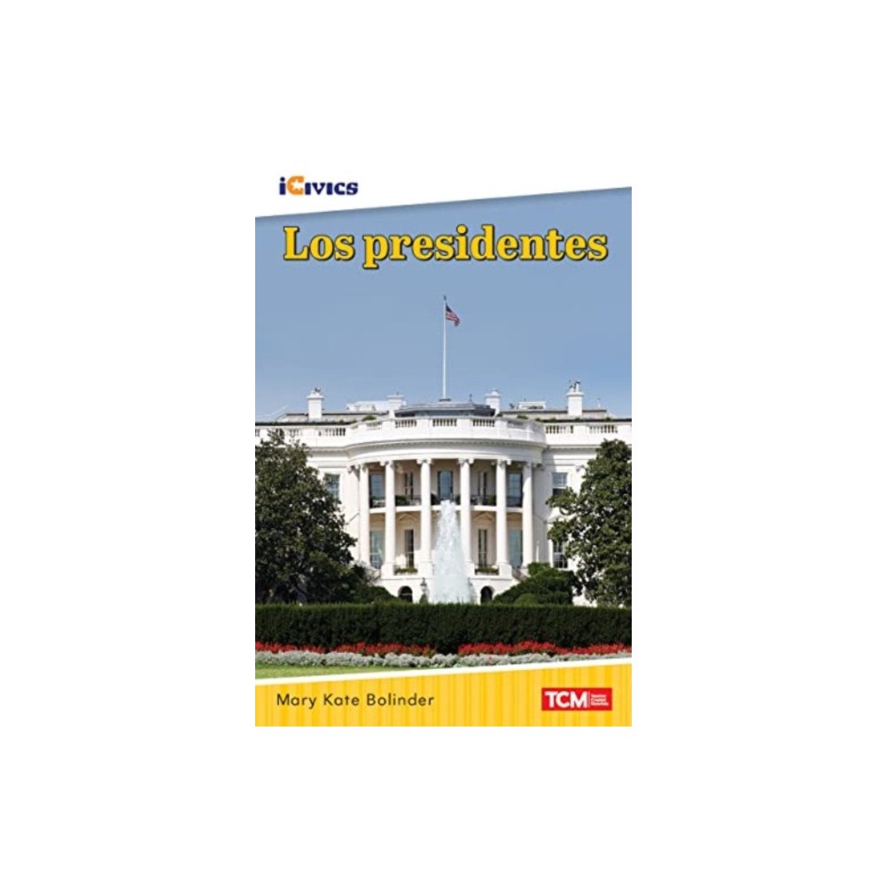 Teacher Created Materials, Inc Los presidentes (häftad, spa)