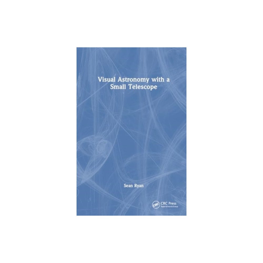 Taylor & francis ltd Visual Astronomy with a Small Telescope (inbunden, eng)