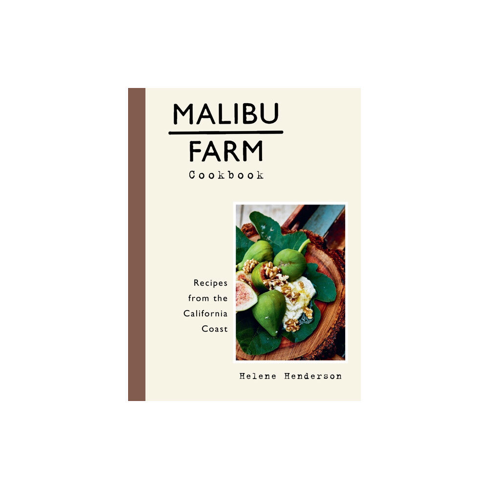 Random House USA Inc Malibu Farm Cookbook (inbunden, eng)