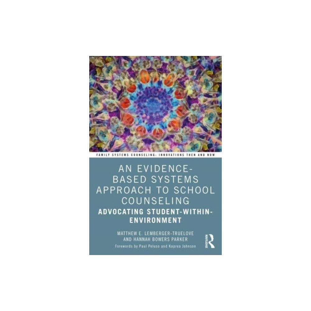 Taylor & francis ltd An Evidence-Based Systems Approach to School Counseling (häftad, eng)