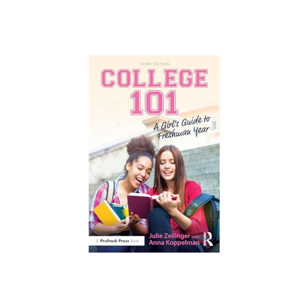 Taylor & francis inc College 101: A Girl's Guide to Freshman Year (häftad, eng)
