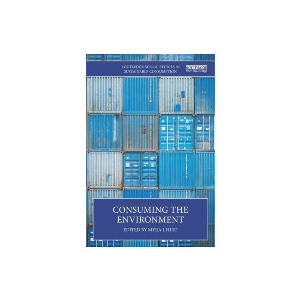 Taylor & francis ltd Consuming the Environment (häftad, eng)