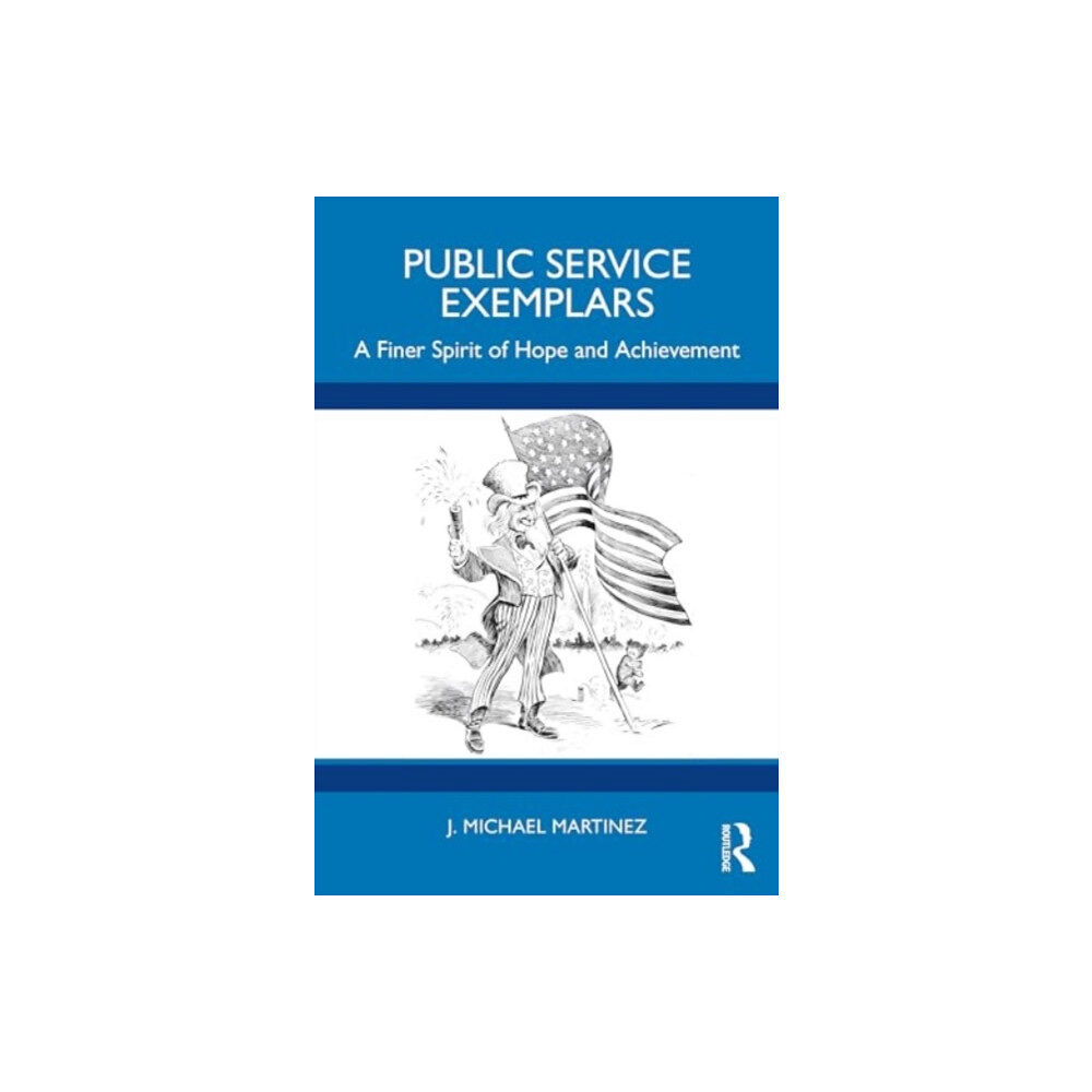 Taylor & francis ltd Public Service Exemplars (häftad, eng)