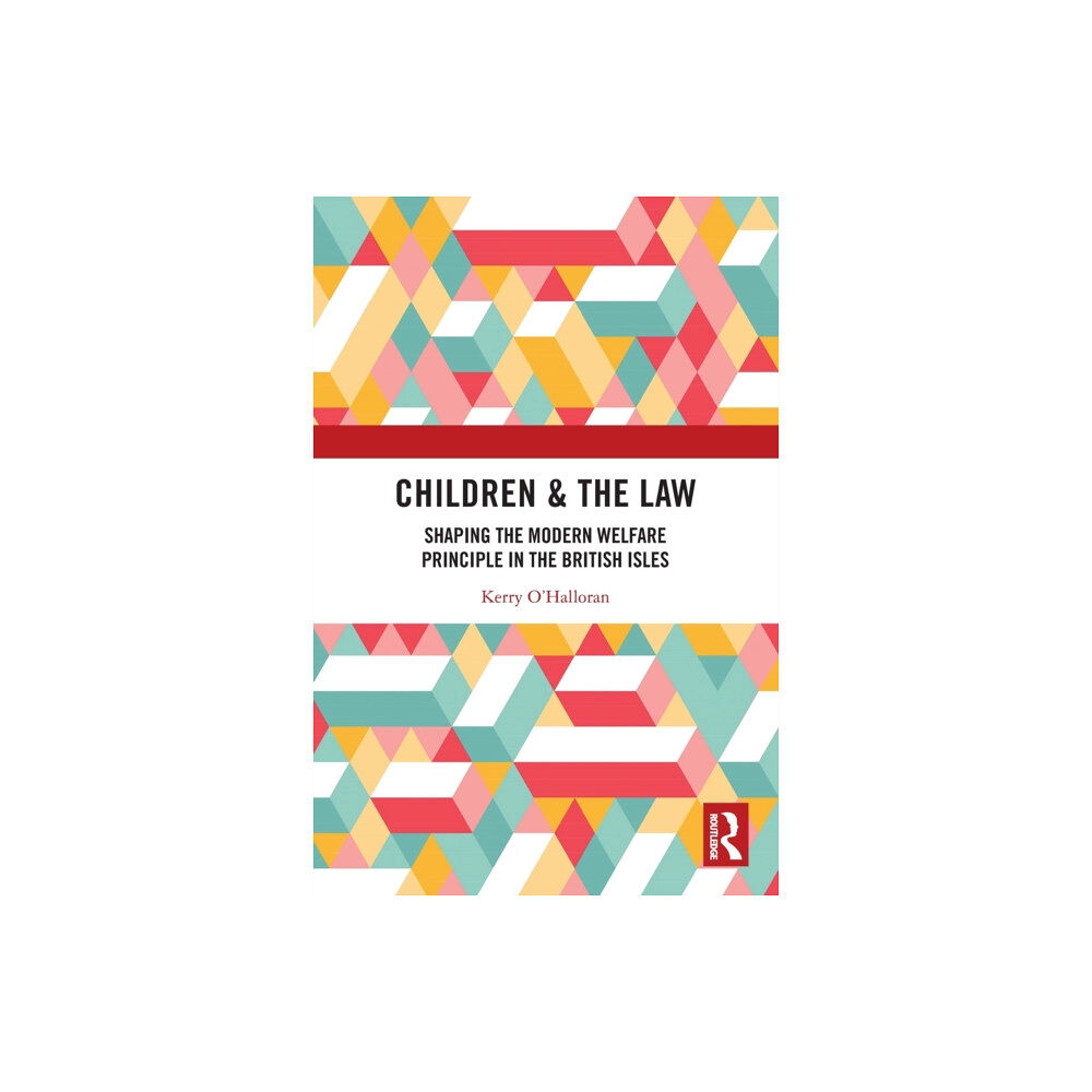 Taylor & francis ltd Children & the Law (häftad, eng)
