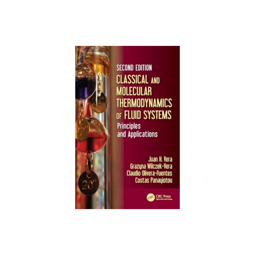 Taylor & francis ltd Classical and Molecular Thermodynamics of Fluid Systems (inbunden, eng)