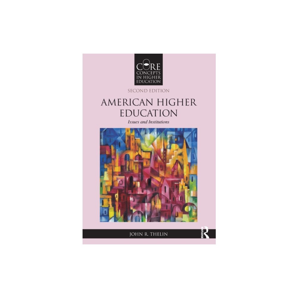 Taylor & francis ltd American Higher Education (häftad, eng)