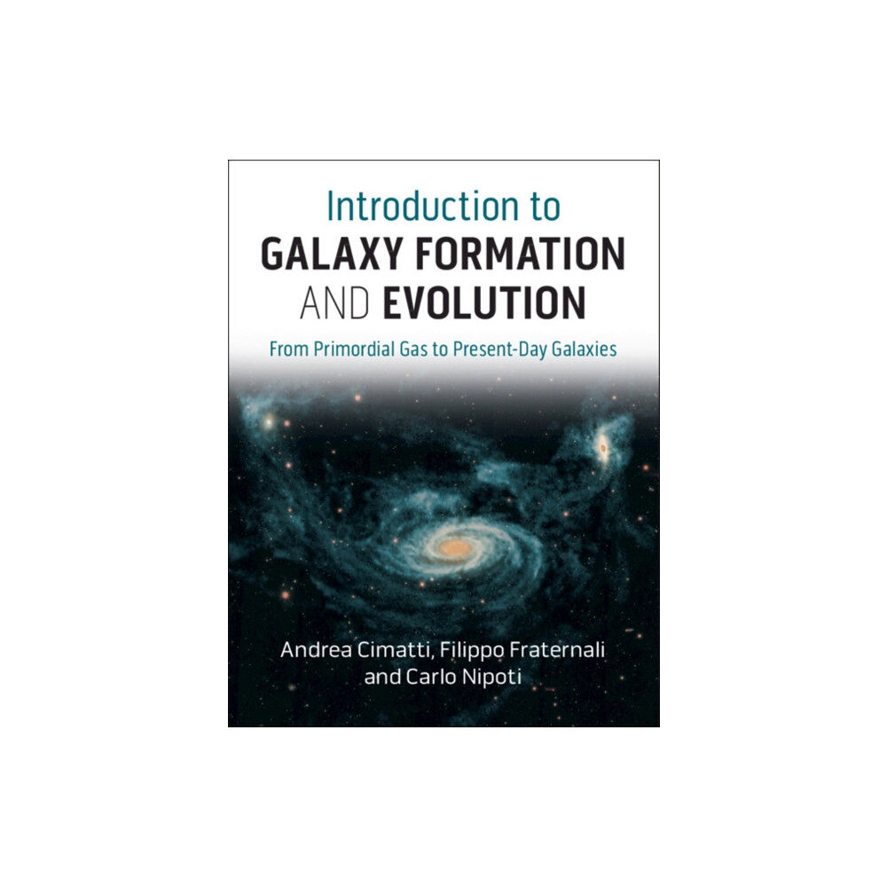 Cambridge University Press Introduction to Galaxy Formation and Evolution (inbunden, eng)