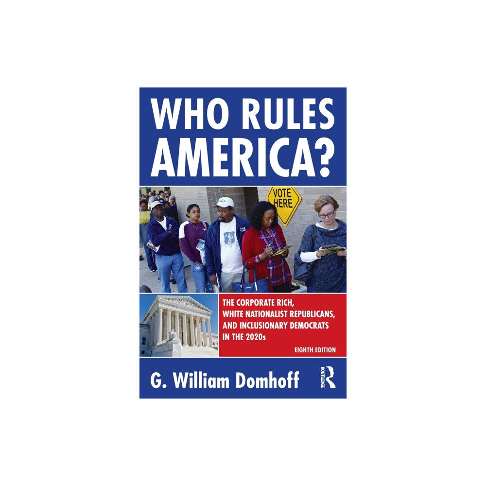 Taylor & francis ltd Who Rules America? (häftad, eng)