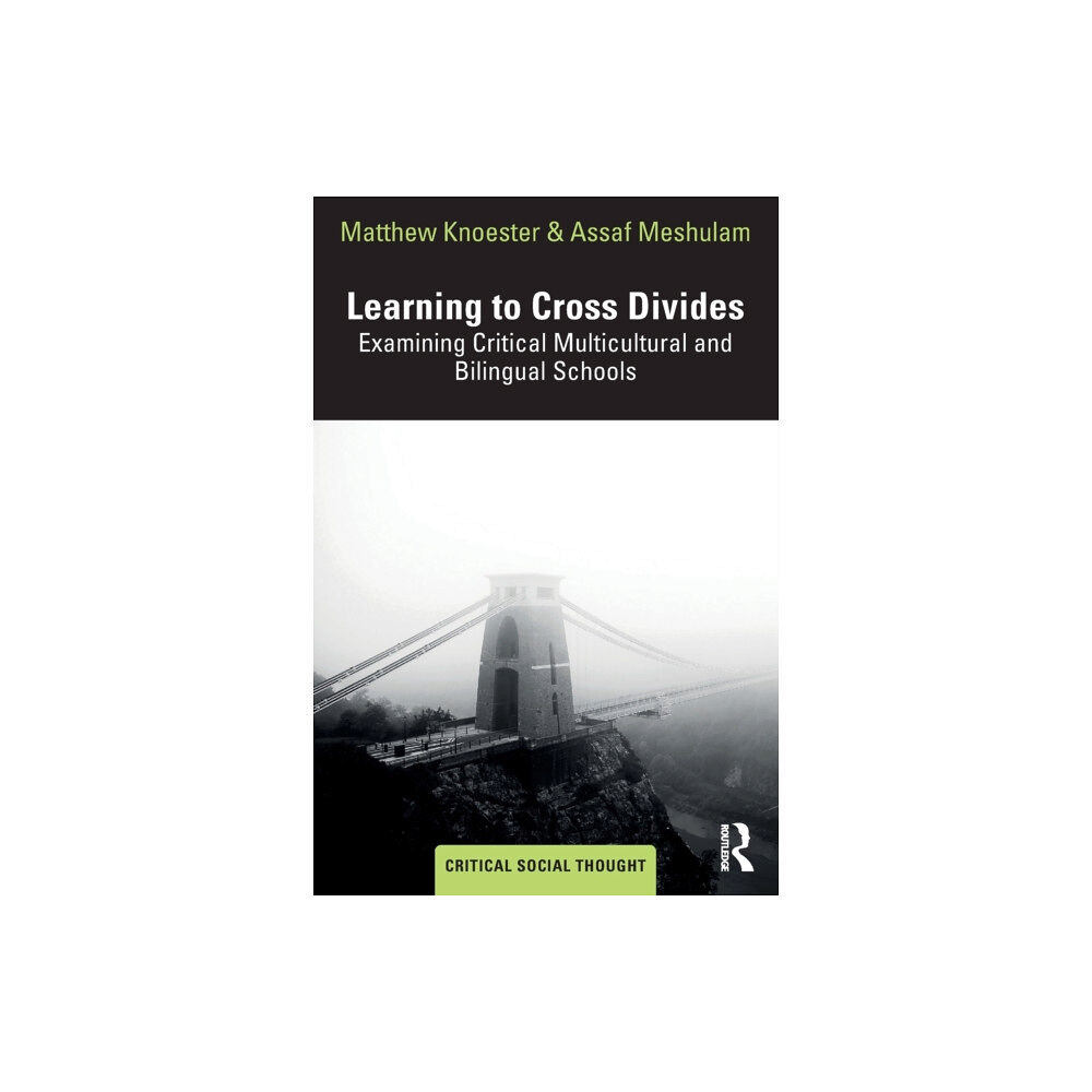 Taylor & francis ltd Learning to Cross Divides (häftad, eng)