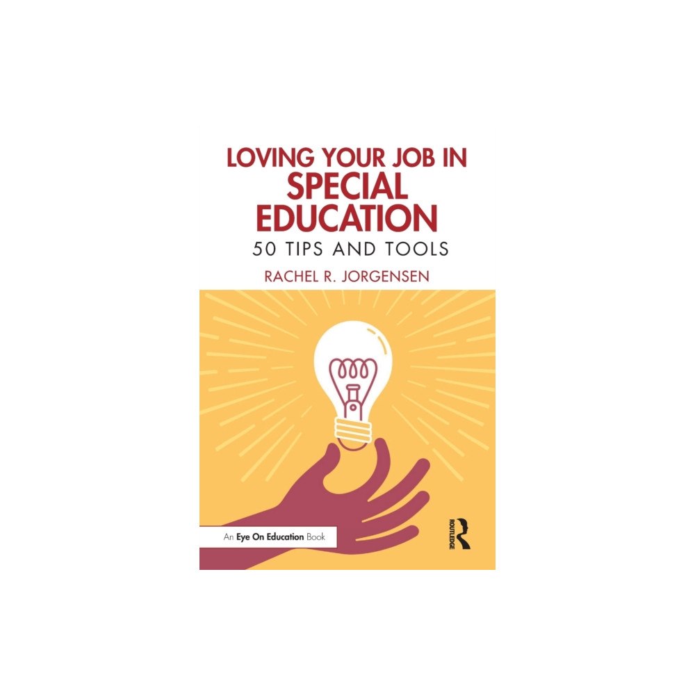 Taylor & francis ltd Loving Your Job in Special Education (häftad, eng)