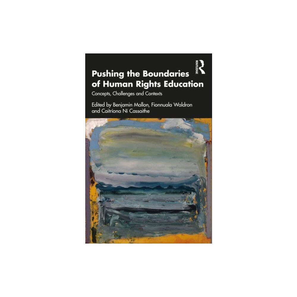 Taylor & francis ltd Pushing the Boundaries of Human Rights Education (häftad, eng)