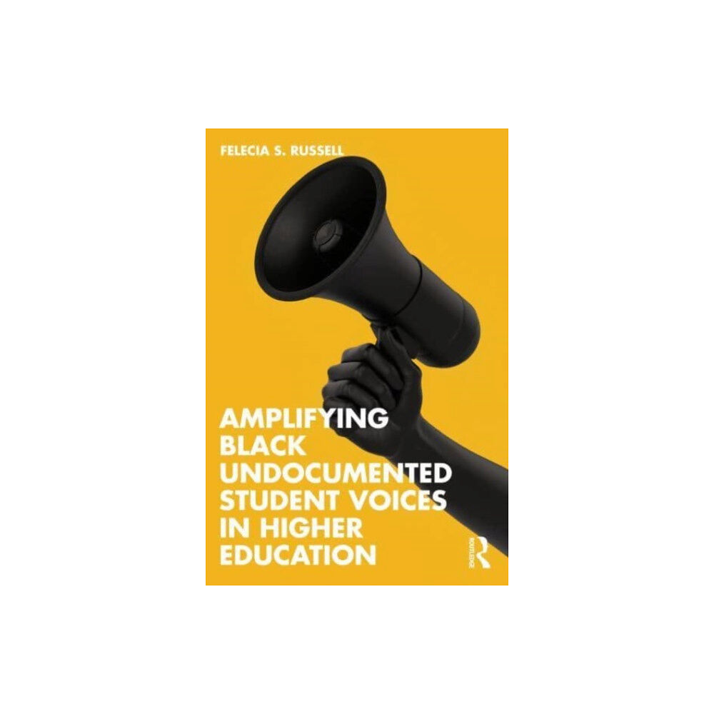 Taylor & francis ltd Amplifying Black Undocumented Student Voices in Higher Education (häftad, eng)