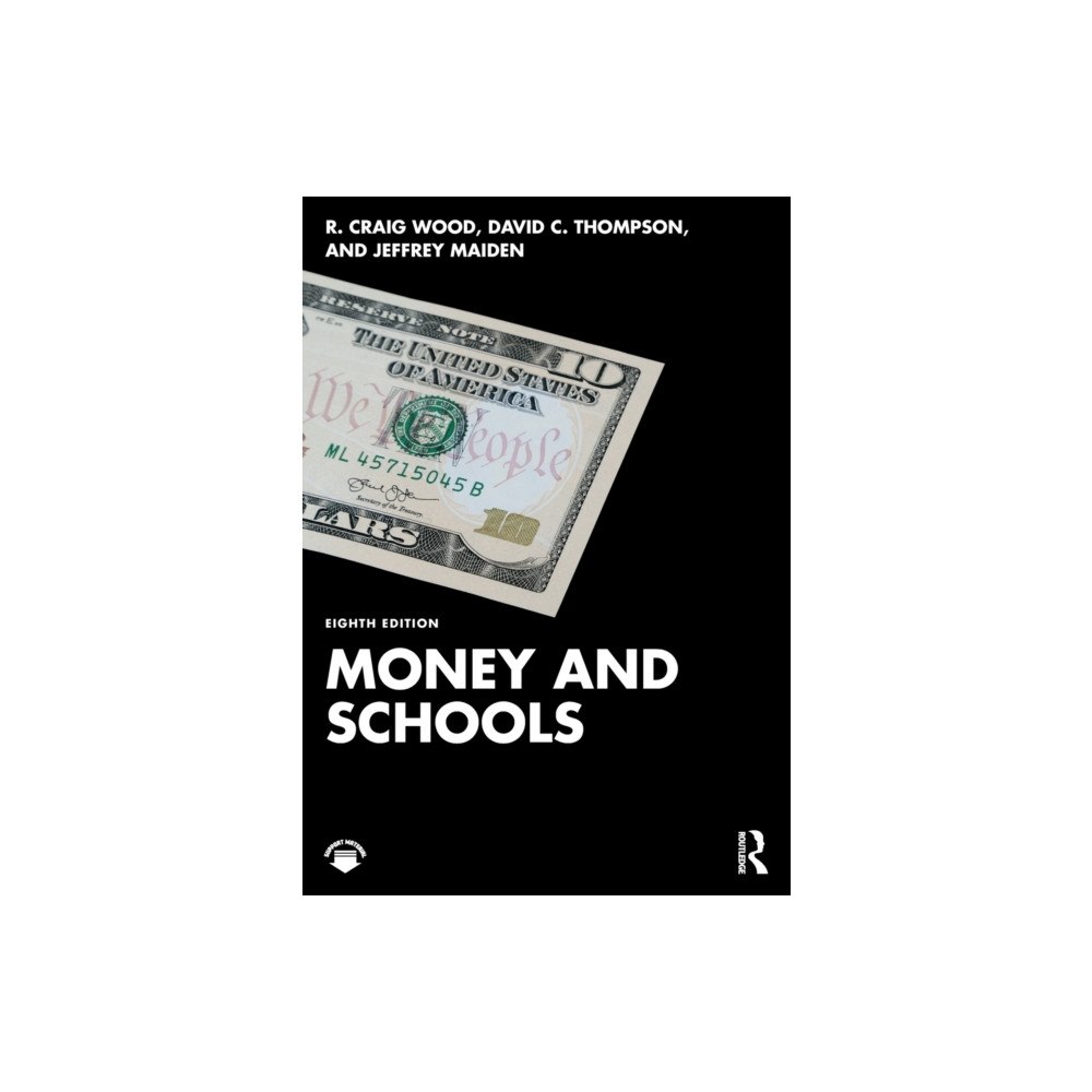 Taylor & francis ltd Money and Schools (häftad, eng)