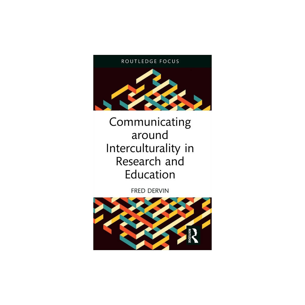Taylor & francis ltd Communicating around Interculturality in Research and Education (inbunden, eng)